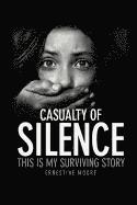 Ernestine Moore - Casualty of Silence, Häftad