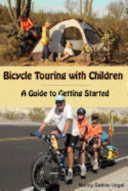 bokomslag Bicycle Touring with Children: A Guide to Getting Started