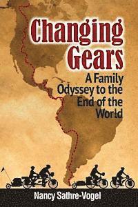 bokomslag Changing Gears: A Family Odyssey to the End of the World