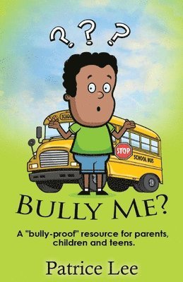 Bully Me? ...No More! ! ! 1