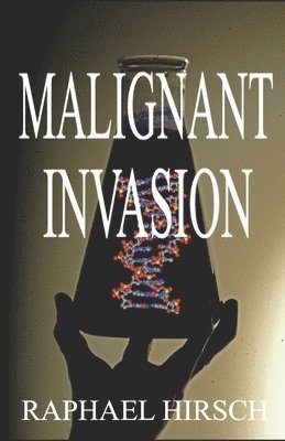 Malignant Invasion 1