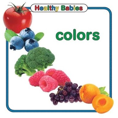 bokomslag Healthy Babies: Colors