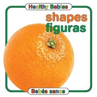 bokomslag Healthy Babies: Shapes/Figuras