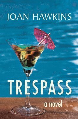 Joan Hawkins - Trespass, Häftad