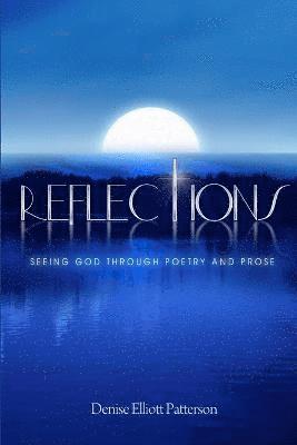 Denise Patterson - Reflections, Häftad