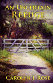 An Uncertain Refuge 1