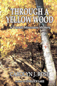 bokomslag Through a Yellow Wood: A Catskill Mountains Mystery