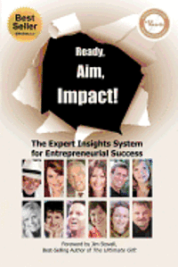 Ready, Aim, Impact! The Expert Insights System for Entrepreneurial Success 1