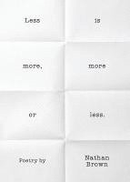 Nathan Brown - Less Is More, More or Less., Häftad