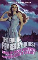 bokomslag The Evil in Pemberley House: The Memoirs of Pat Wildman, Volume 1