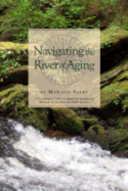 Navigating the River of Aging 1