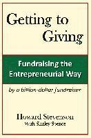 Getting to Giving: Fundraising the Entrepreneurial Way 1