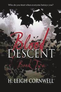 bokomslag Blood Descent Book Two