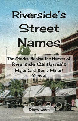 Riverside's Street Names 1