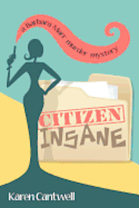 bokomslag Citizen Insane: A Barbara Marr Murder Mystery