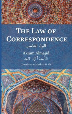 Akram Almajid, Mukhtar H Ali - Law of Correspondence, Inbunden