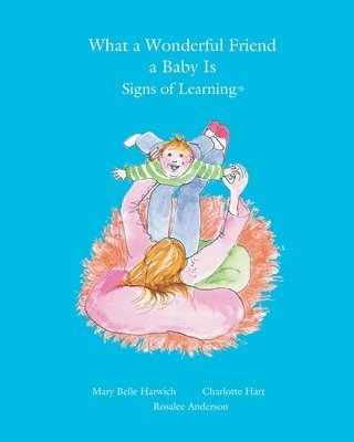 What a Wonderful Friend a Baby Is, Häftad
