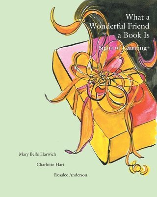 What a Wonderful Friend a Book Is, Häftad