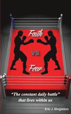 Faith Vs Fear 1