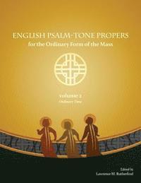 bokomslag English Psalm-Tone Propers for the Ordinary Form of the Mass: Ordinary Time