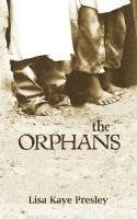 Lisa Kaye Presley - The Orphans, Häftad