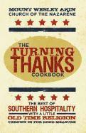 Mt Wesley Akin Church of the Nazarene - The Turning Thanks Cookbook, Häftad