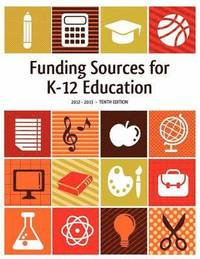 bokomslag Funding Sources for K-12 Education 2012-2013