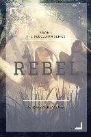 bokomslag Rebel: Book 1 Rebellion Series