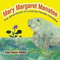 bokomslag Mary Margaret Manatee