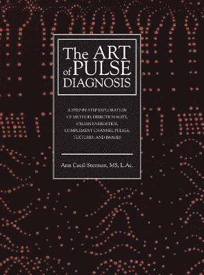 The Art of Pulse Diagnosis 1