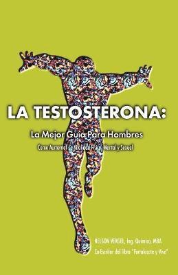 Nelson R Vergel - Testosterona, Häftad