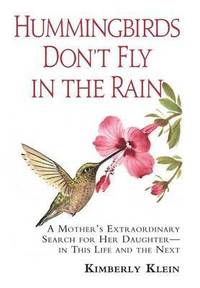 bokomslag Hummingbirds Don't Fly In The Rain