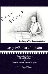 bokomslag Cell Buddy: The Story and Two Stage Adaptations
