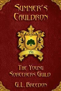 bokomslag Summer's Cauldron (The Young Sorcerers Guild - Book 2)