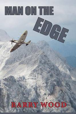 Barry Wood - Man on the Edge, Häftad