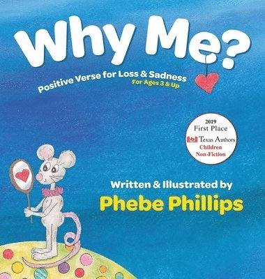 Why Me? Positive Verse for Loss & Sadness: For Ages 3 & Up 1