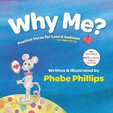 bokomslag Why Me? Positive Verse for Loss & Sadness: For Ages 3 & Up