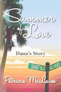 bokomslag Summer of Love: Dana's Story