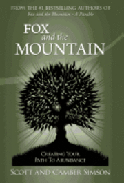 bokomslag Fox and the Mountain: Creating Your Path to Abundance