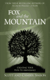 bokomslag Fox and the Mountain: Creating Your Path to Abundance