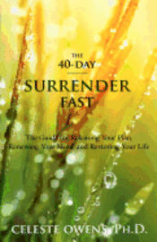 bokomslag The 40-Day Surrender Fast