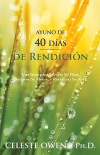 bokomslag Ayuno de 40 Dias de Rendicion