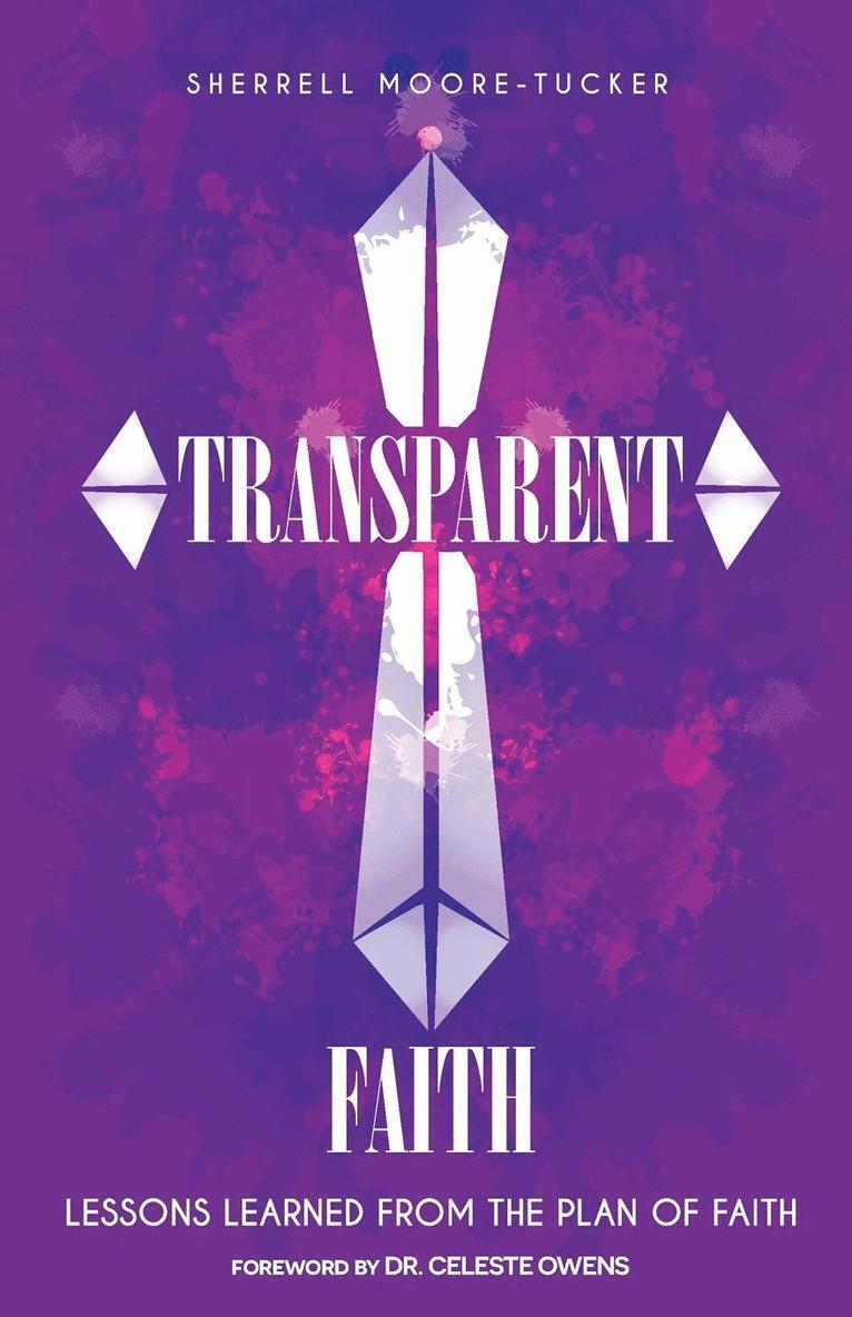 Transparent Faith 1