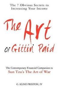 bokomslag The Art of Gittin' Paid