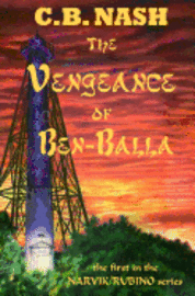 bokomslag The Vengeance of Ben-Balla: The First in the Narvik/Rubino Series