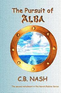 bokomslag The Pursuit of Alba: The Second in the Narvik/Rubino Series