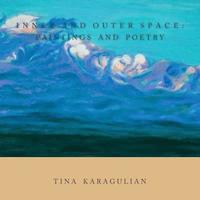 bokomslag Inner and Outer Space: Paintings and Poetry