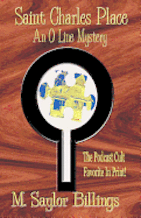 Saint Charles Place: An O Line Mystery