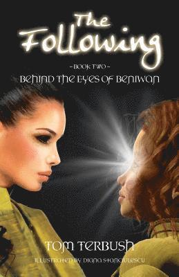 bokomslag The Following: Behind the eyes of Beniwan