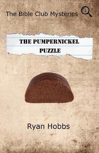 bokomslag The Bible Club Mysteries: The Pumpernickel Puzzle